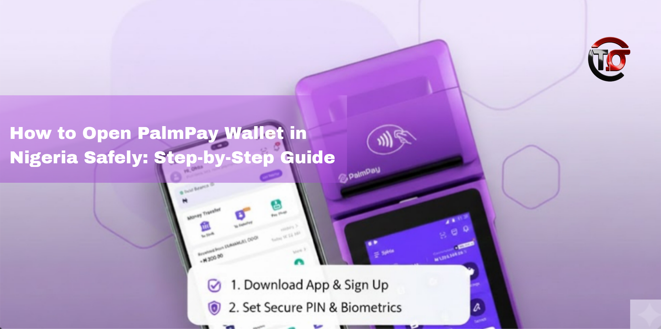 How to open PalmPay wallet in Nigeria safely