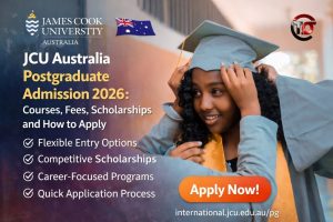 JCU Australia Postgraduate Admission 2026: Courses, Fees, Scholarships and How to Apply
