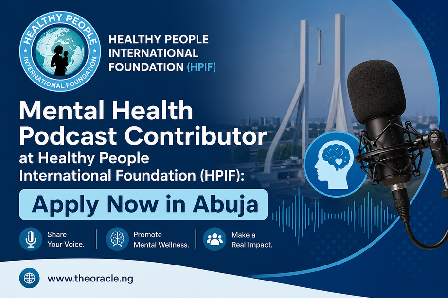 Mental Health Podcast Contributor at Healthy People International Foundation (HPIF): Apply Now in Abuja