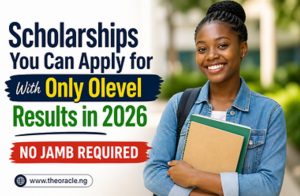Scholarships You Can Apply for With Only Olevel Results in 2026: No JAMB Required