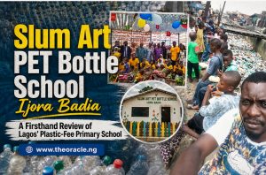 Slum Art PET Bottle School Ijora Badia: The Primary School Where Pupils Paid Fees With Plastic (2026 Update)