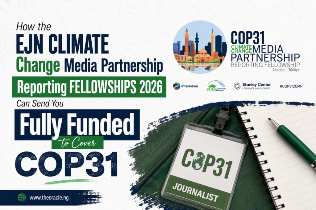 How the EJN Climate Change Media Partnership Reporting Fellowships 2026 Can Send You Fully Funded to Cover COP31